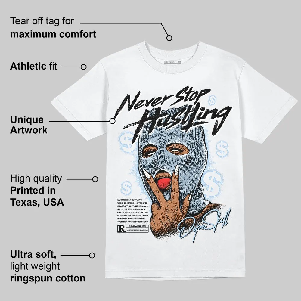 Blue Suede 40s DopeSkill T-Shirt Never Stop Hustling Graphic sold by DopeSkill product image thumbnail 3