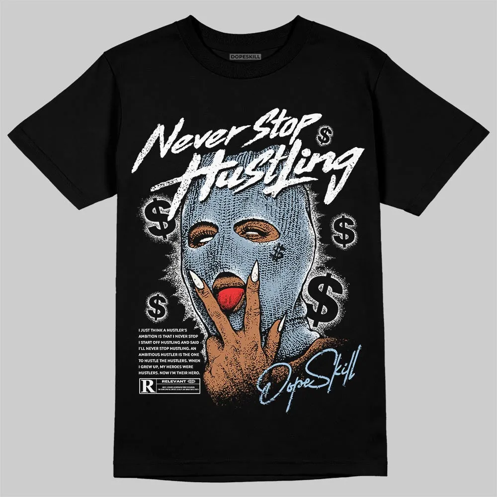 Blue Suede 40s DopeSkill T-Shirt Never Stop Hustling Graphic sold by DopeSkill product image thumbnail 2