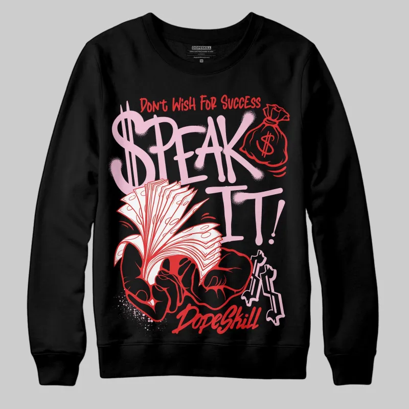 Awake NY x Arctic Pink 5s DopeSkill Sweatshirt Speak It Graphic sold by DopeSkill