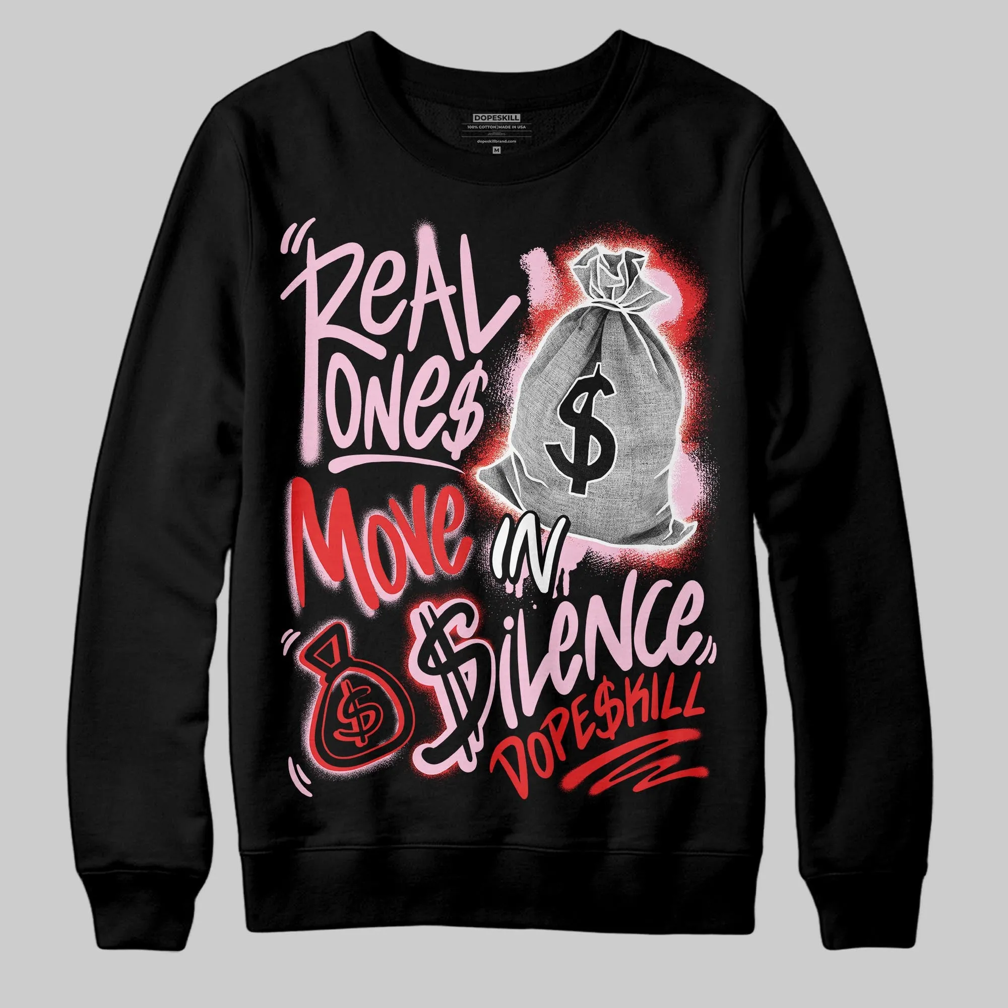 Awake NY x Arctic Pink 5s DopeSkill Sweatshirt Real Ones Move In Silence Graphic sold by DopeSkill