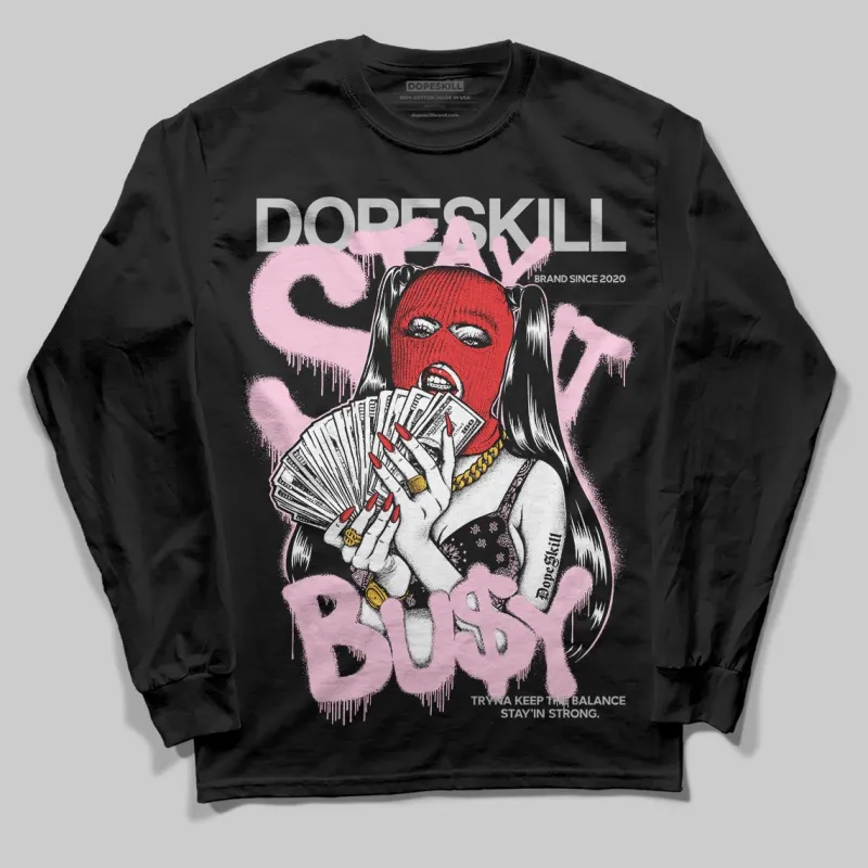 Awake NY x Arctic Pink 5s DopeSkill Long Sleeve T-Shirt Stay It Busy Graphic sold by DopeSkill