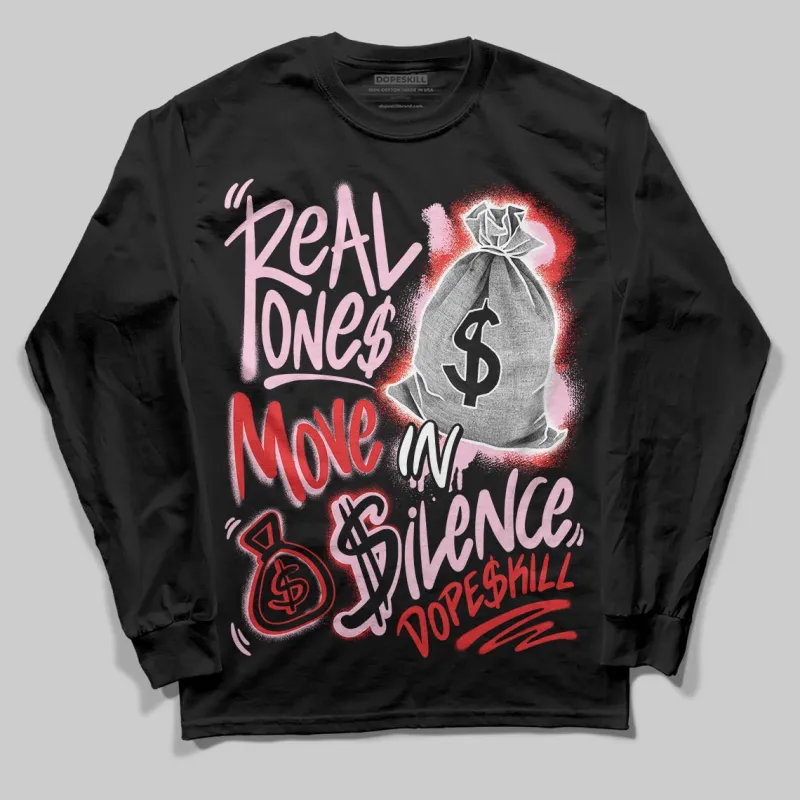 Awake NY x Arctic Pink 5s DopeSkill Long Sleeve T-Shirt Real Ones Move In Silence Graphic sold by DopeSkill