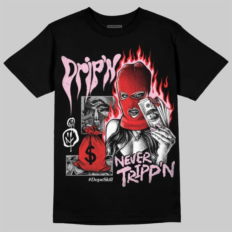 Awake NY x Arctic Pink 5s DopeSkill T-Shirt Drip'n Never Tripp'n Graphic sold by DopeSkill