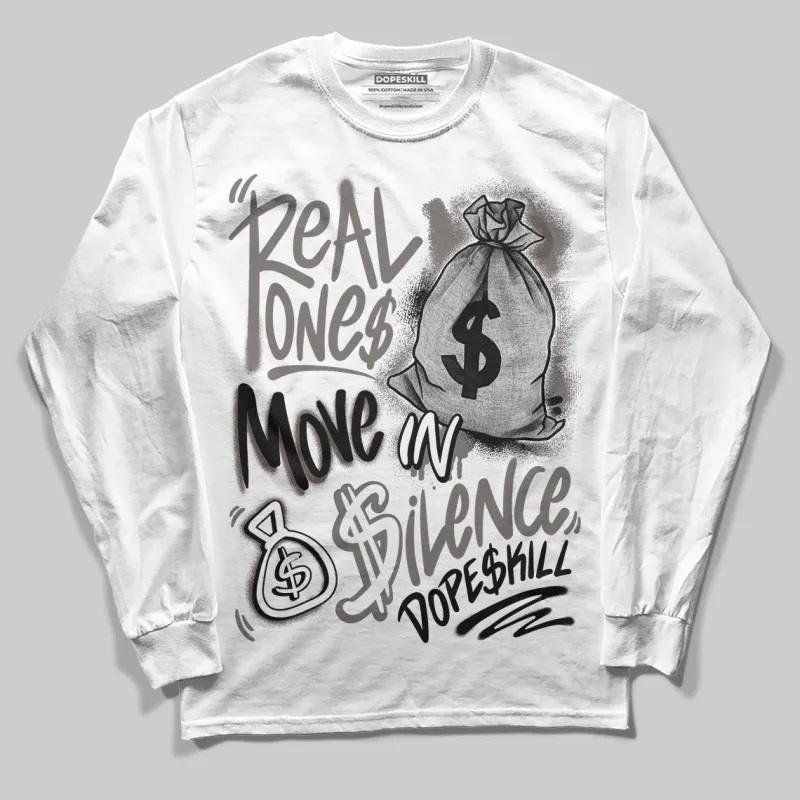 Cave Stone 4s DopeSkill Long Sleeve T-Shirt Real Ones Move In Silence Graphic sold by DopeSkill