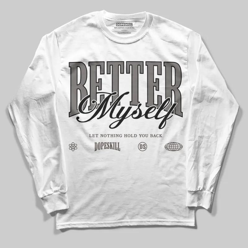 Cave Stone 4s DopeSkill Long Sleeve T-Shirt Better Myself Graphic sold by DopeSkill