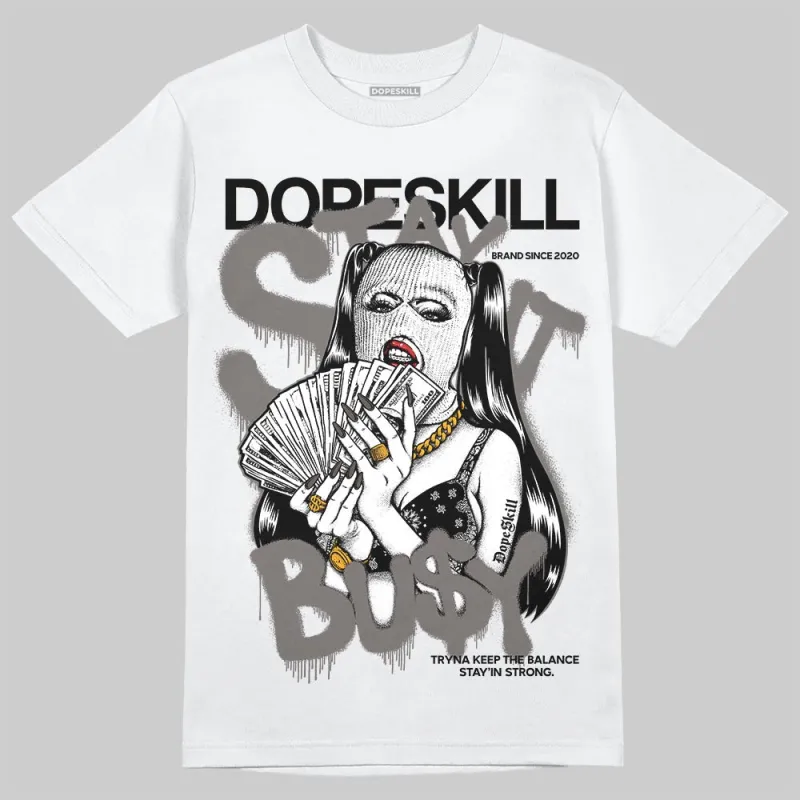 Cave Stone 4s DopeSkill T-Shirt Stay It Busy Graphic sold by DopeSkill