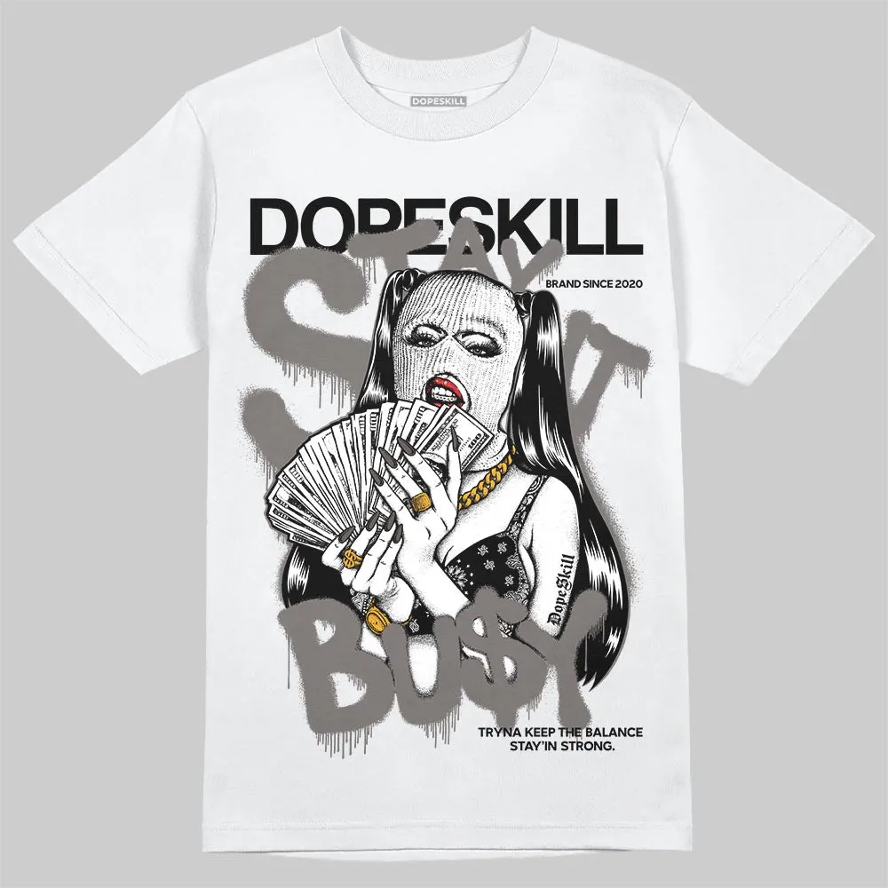 Cave Stone 4s DopeSkill T-Shirt Stay It Busy Graphic sold by DopeSkill