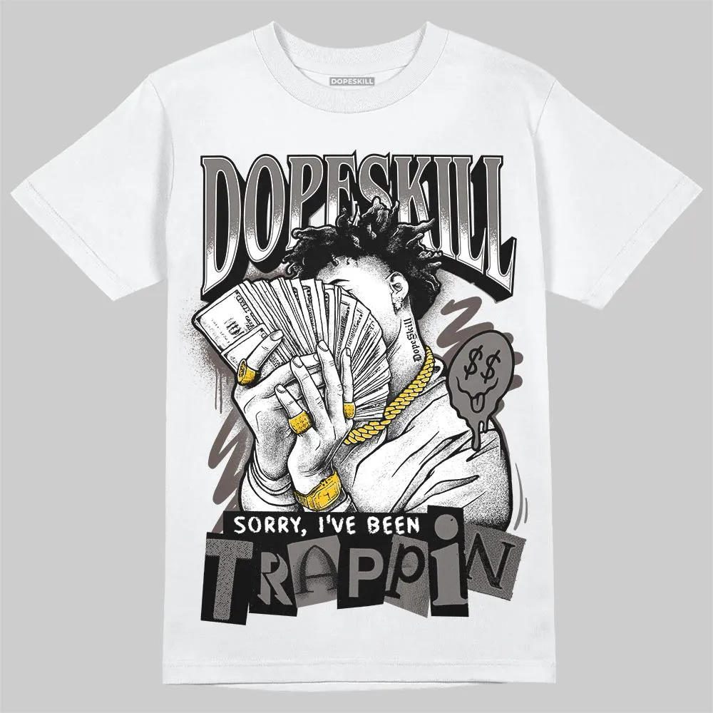 Cave Stone 4s DopeSkill T-Shirt Sorry I've Been Trappin Graphic sold by DopeSkill