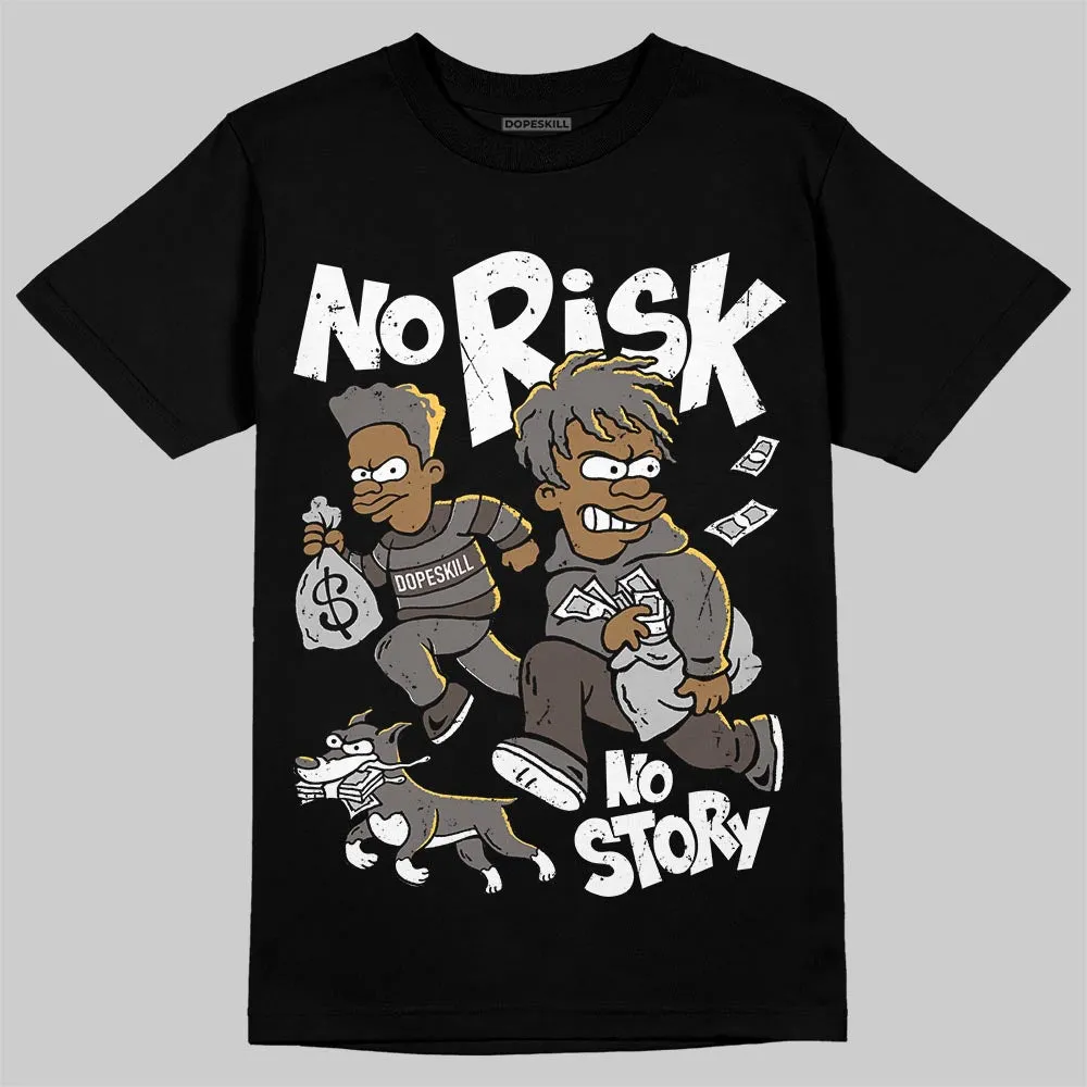 Cave Stone 4s DopeSkill T-Shirt No Risk No Story Graphic sold by DopeSkill product image thumbnail 2