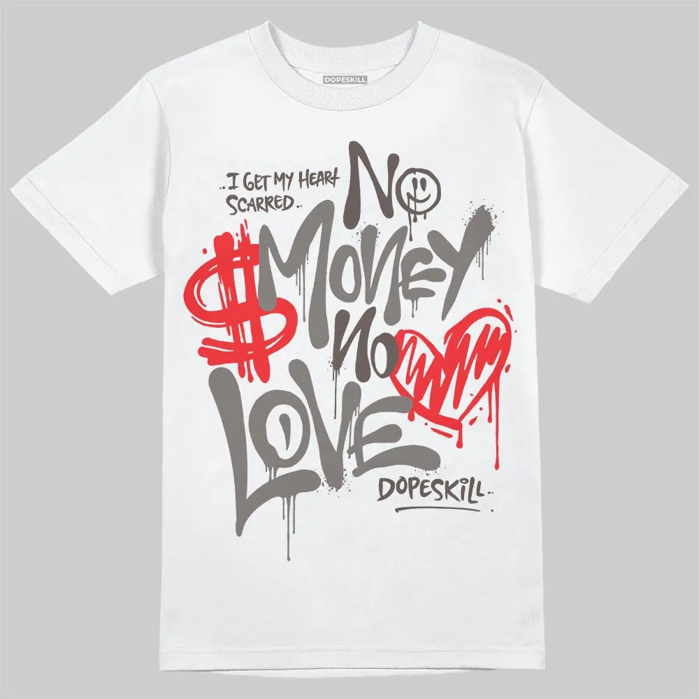 Cave Stone 4s DopeSkill T-Shirt No Money No Love Typo Graphic sold by DopeSkill