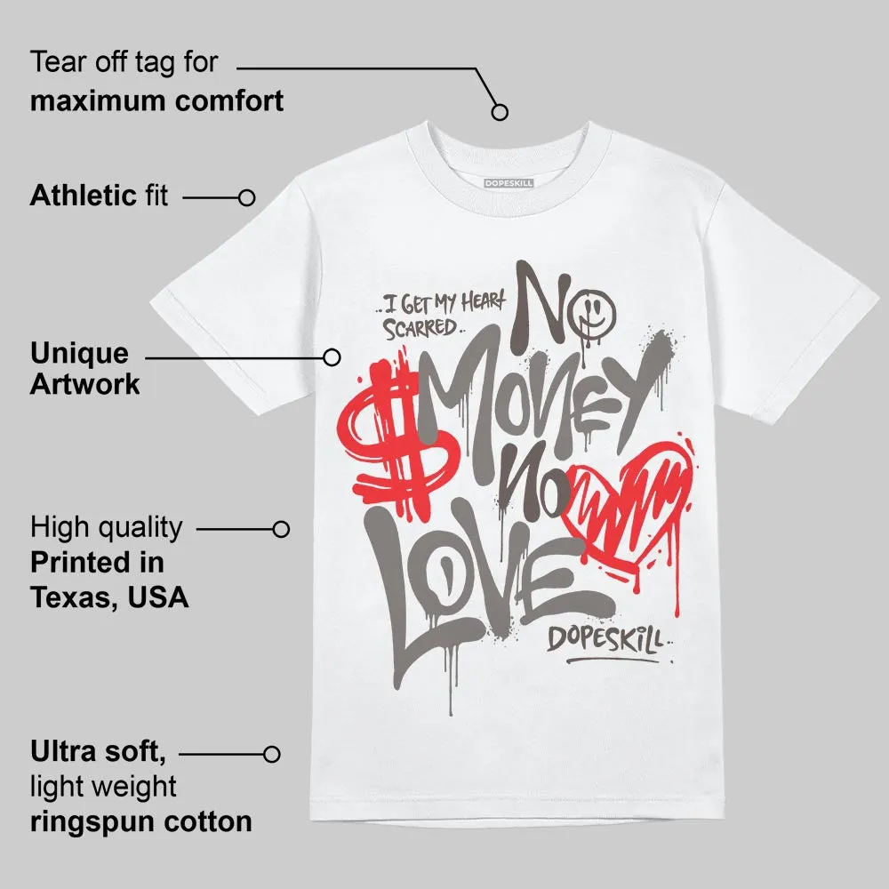 Cave Stone 4s DopeSkill T-Shirt No Money No Love Typo Graphic sold by DopeSkill product image thumbnail 3