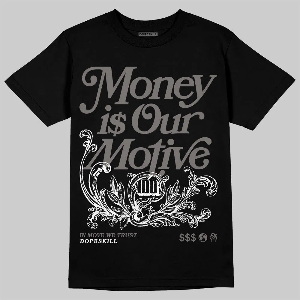 Cave Stone 4s DopeSkill T-Shirt Money Is Our Motive Typo Graphic sold by DopeSkill product image thumbnail 2
