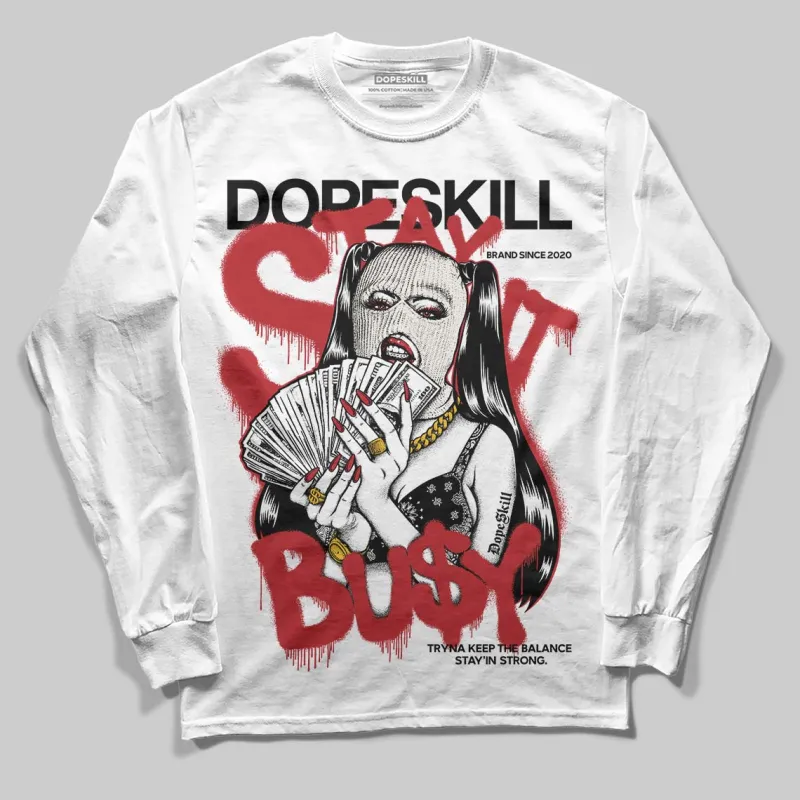 Nigel Sylvester x “Nitro” 1s DopeSkill Long Sleeve T-Shirt Stay It Busy Graphic sold by DopeSkill