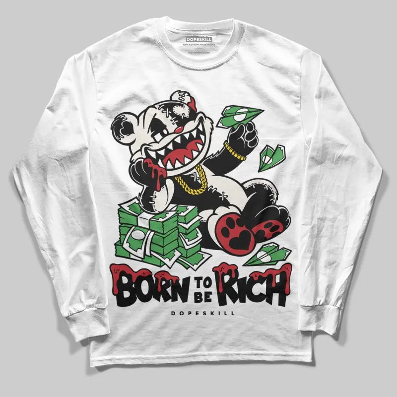 Nigel Sylvester x “Nitro” 1s DopeSkill Long Sleeve T-Shirt Born To Be Rich Graphic sold by DopeSkill