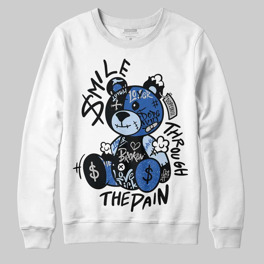 Awake NY x Racer Blue 5s DopeSkill Sweatshirt Smile Through The Pain Graphic sold by DopeSkill