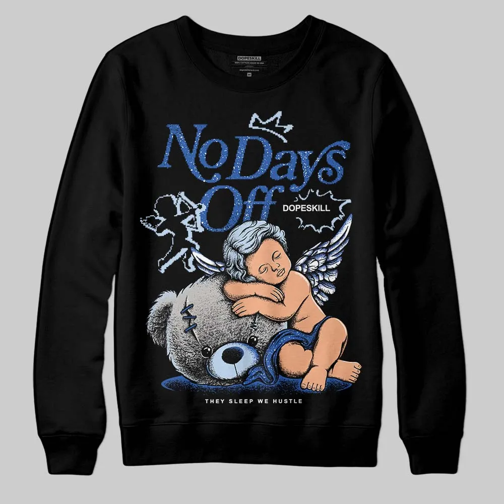 Awake NY x Racer Blue 5s DopeSkill Sweatshirt New No Days Off Graphic sold by DopeSkill product image thumbnail 2