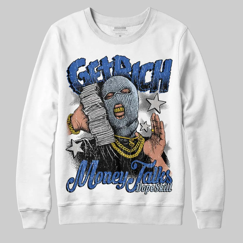 Awake NY x Racer Blue 5s DopeSkill Sweatshirt Get Rich Graphic sold by DopeSkill