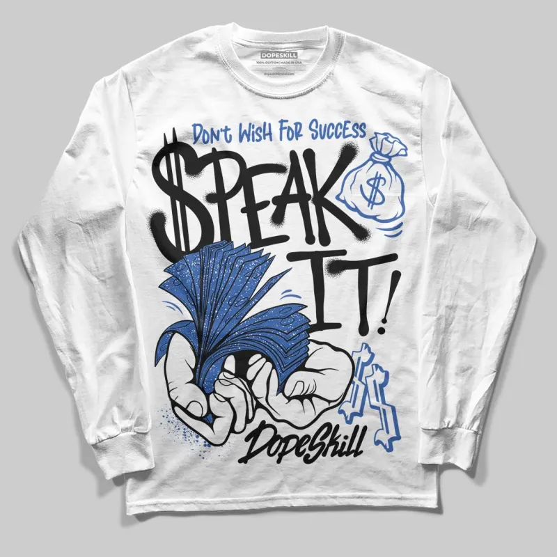 Awake NY x Racer Blue 5s DopeSkill Long Sleeve T-Shirt Speak It Graphic sold by DopeSkill