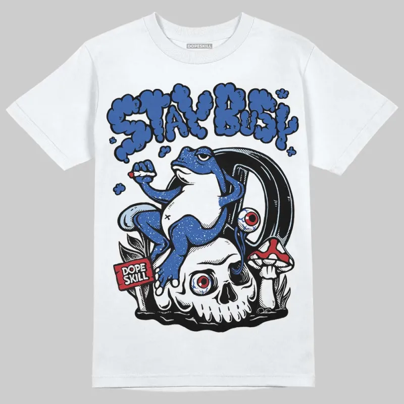 Awake NY x Racer Blue 5s DopeSkill T-Shirt Stay Busy Graphic sold by DopeSkill