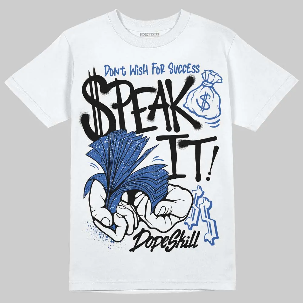 Awake NY x Racer Blue 5s DopeSkill T-Shirt Speak It Graphic sold by DopeSkill