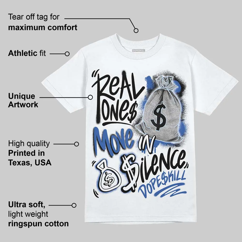 Awake NY x Racer Blue 5s DopeSkill T-Shirt Real Ones Move In Silence Graphic sold by DopeSkill product image thumbnail 3