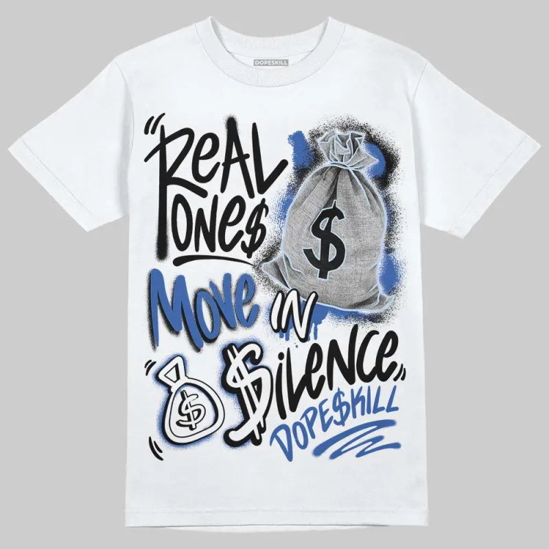 Awake NY x Racer Blue 5s DopeSkill T-Shirt Real Ones Move In Silence Graphic sold by DopeSkill