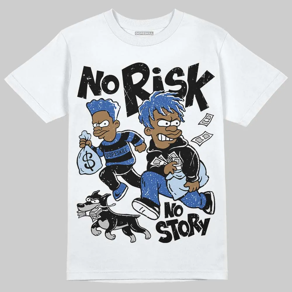 Awake NY x Racer Blue 5s DopeSkill T-Shirt No Risk No Story Graphic sold by DopeSkill