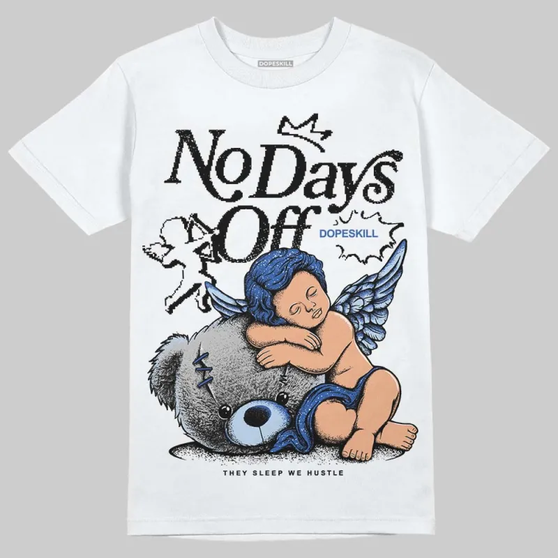 Awake NY x Racer Blue 5s DopeSkill T-Shirt New No Days Off Graphic sold by DopeSkill
