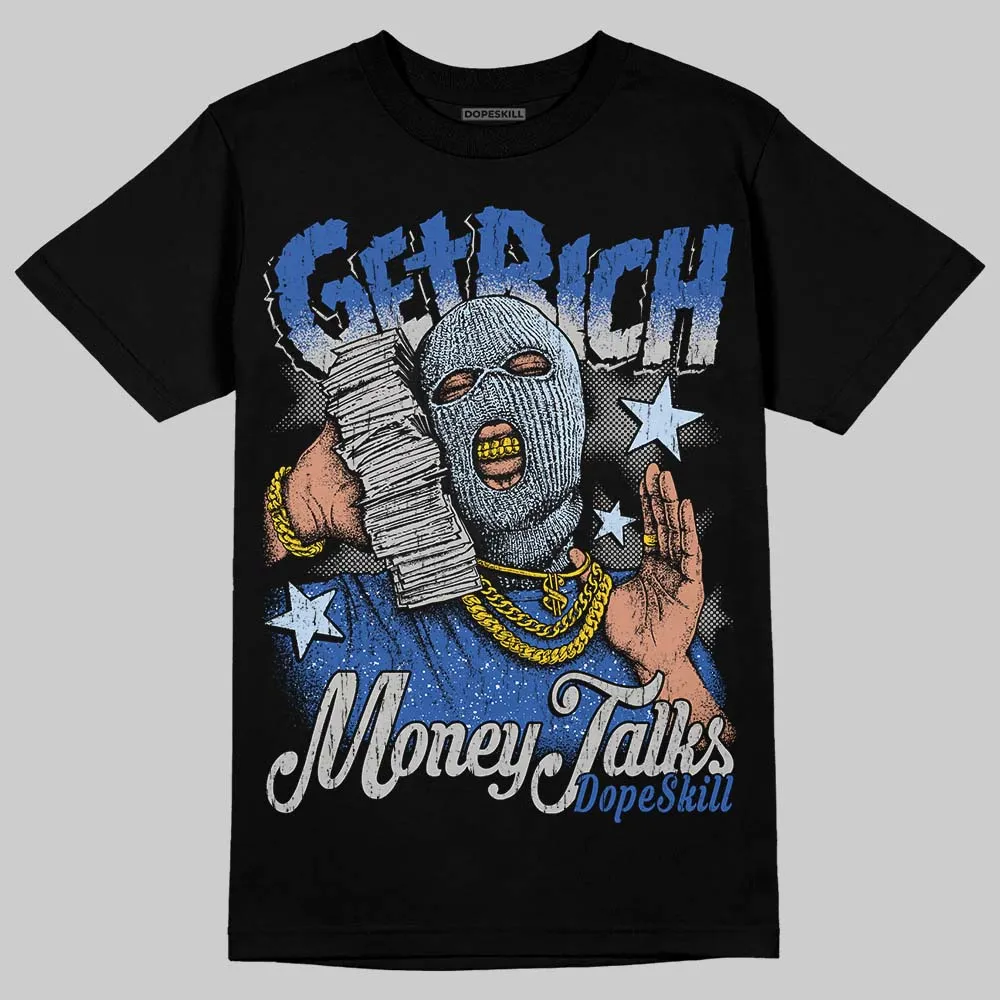 Awake NY x Racer Blue 5s DopeSkill T-Shirt Get Rich Graphic sold by DopeSkill product image thumbnail 2