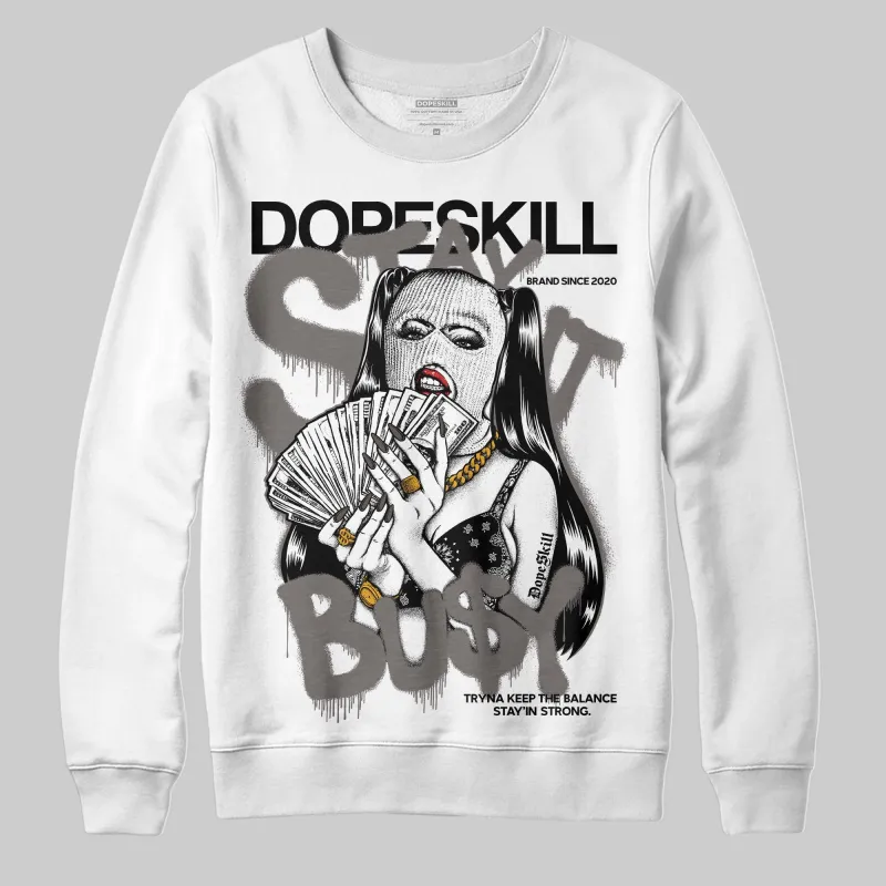 Cave Stone 4s DopeSkill Sweatshirt Stay It Busy Graphic sold by DopeSkill