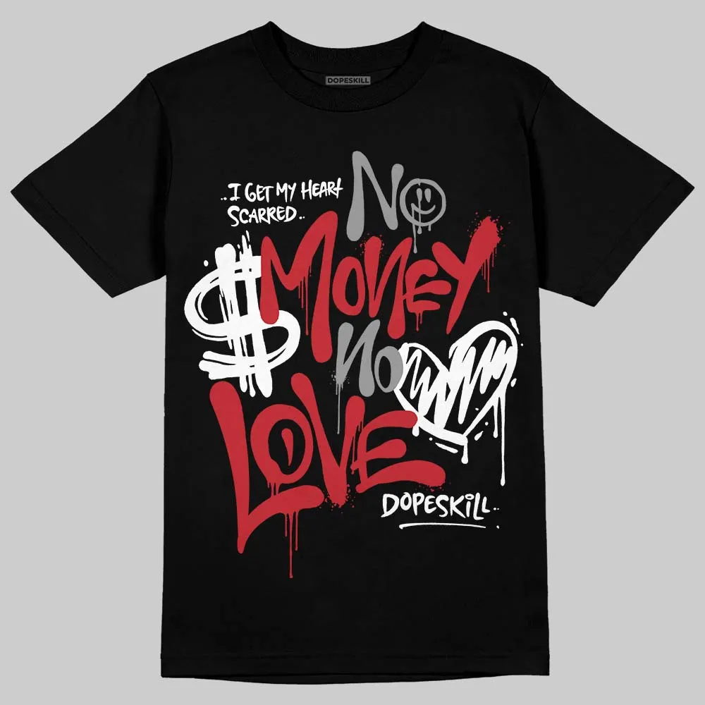 Fire Red “Black Tongue” 5s DopeSkill T-Shirt No Money No Love Typo Graphic sold by DopeSkill product image thumbnail 2