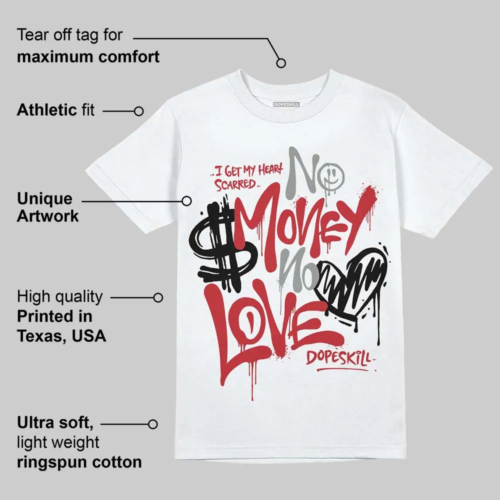 Fire Red “Black Tongue” 5s DopeSkill T-Shirt No Money No Love Typo Graphic sold by DopeSkill product image thumbnail 3