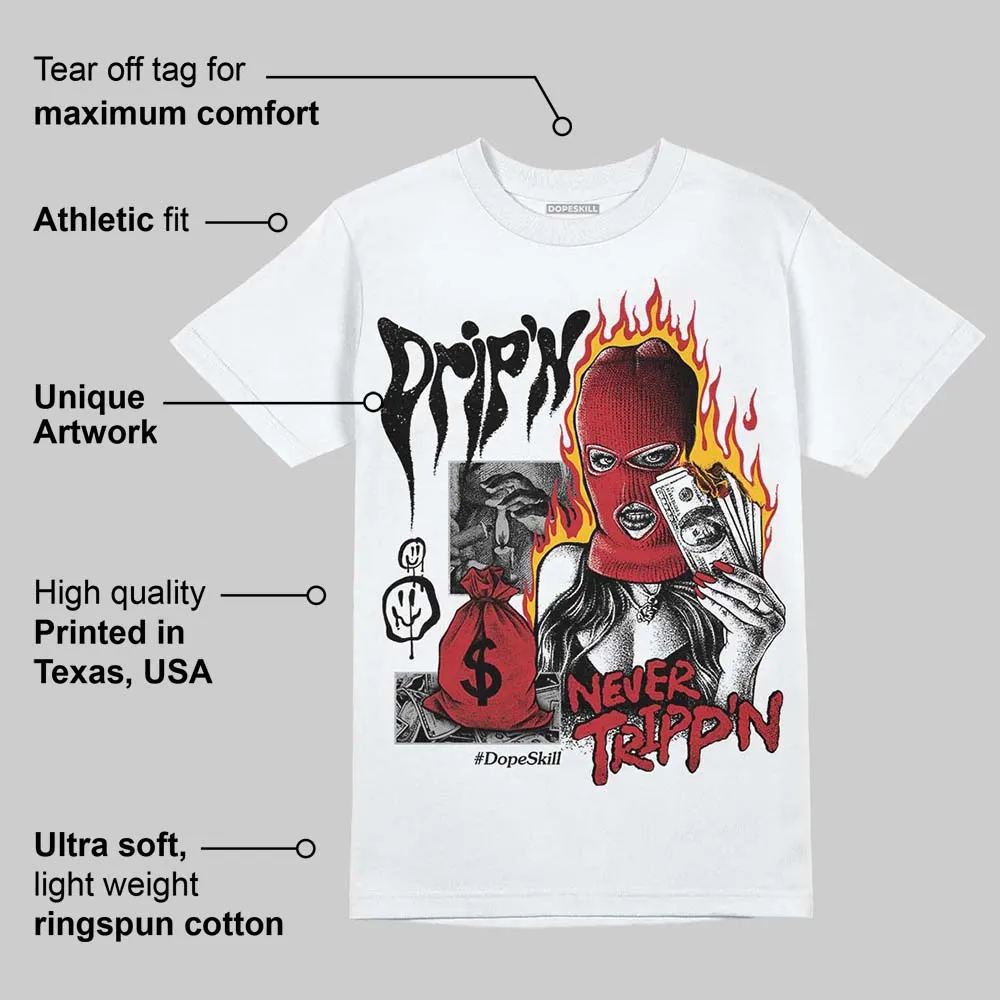 Fire Red “Black Tongue” 5s DopeSkill T-Shirt Drip'n Never Tripp'n Graphic sold by DopeSkill product image thumbnail 3