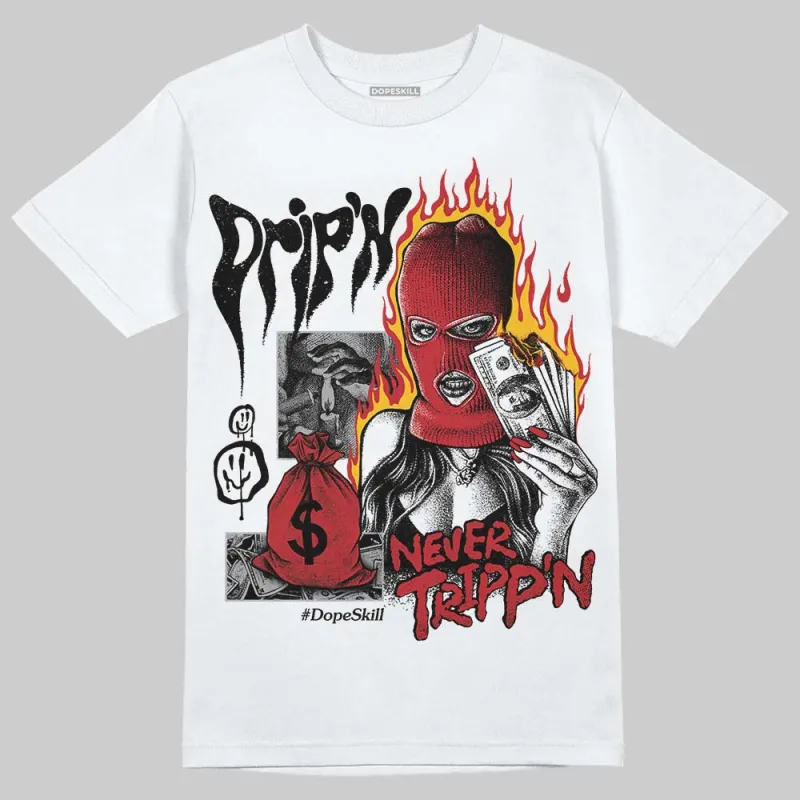 Fire Red “Black Tongue” 5s DopeSkill T-Shirt Drip'n Never Tripp'n Graphic sold by DopeSkill