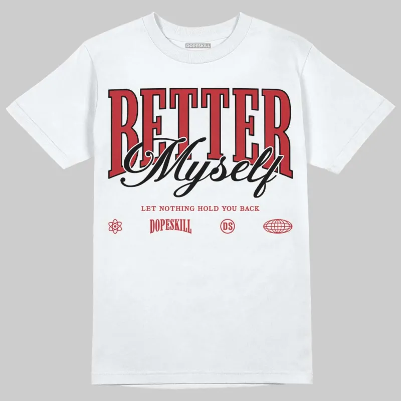 Fire Red “Black Tongue” 5s DopeSkill T-Shirt Better Myself Graphic sold by DopeSkill