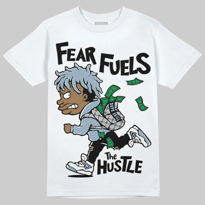 Blue Suede 40s DopeSkill T-Shirt Fear Fuels The Hustle Graphic sold by DopeSkill
