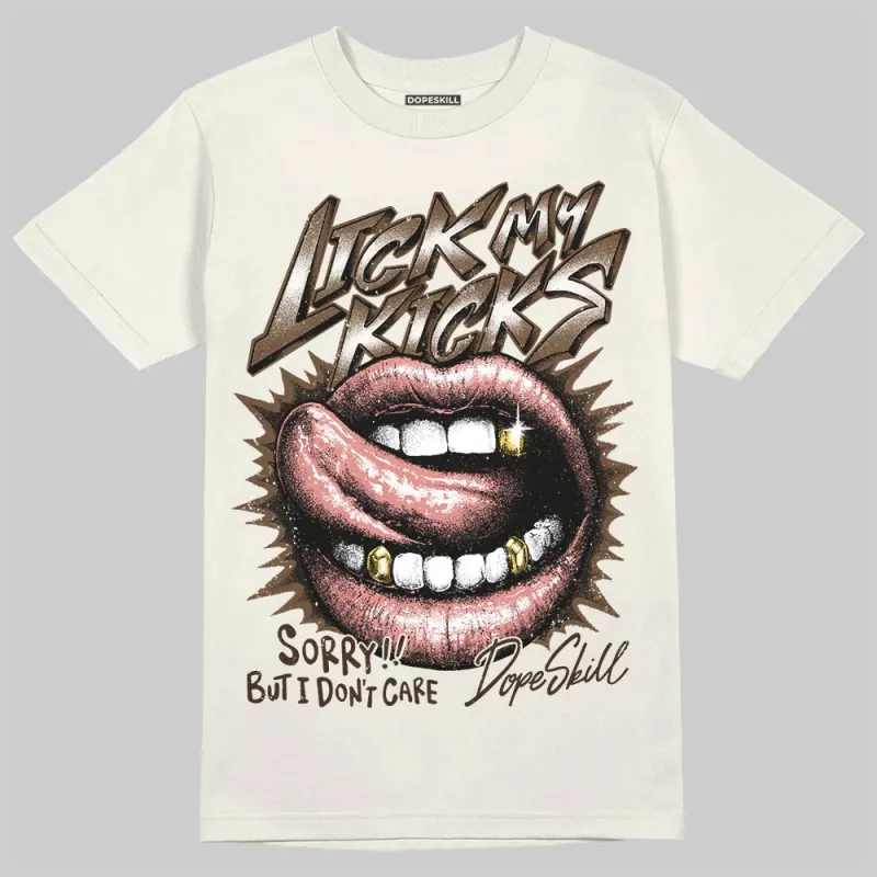 Baroque Brown 1s DopeSkill T-Shirt Lick My Kicks Graphic sold by DopeSkill