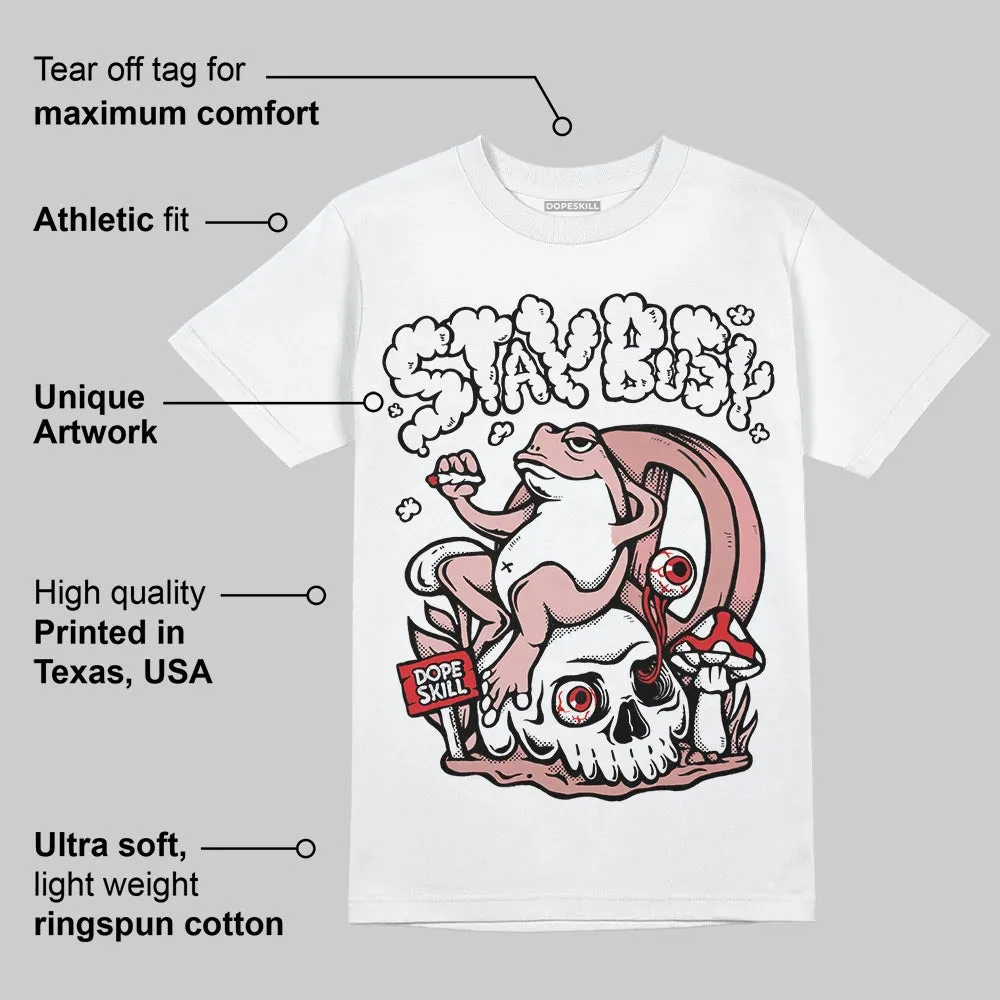 Dusty Rose 40s DopeSkill T-Shirt Stay Busy Graphic sold by DopeSkill product image thumbnail 3