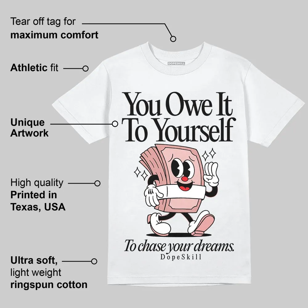 Dusty Rose 40s DopeSkill T-Shirt Owe It To Yourself Graphic sold by DopeSkill product image thumbnail 3