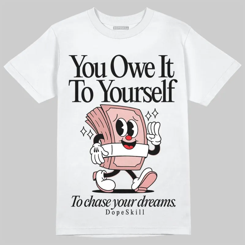 Dusty Rose 40s DopeSkill T-Shirt Owe It To Yourself Graphic sold by DopeSkill