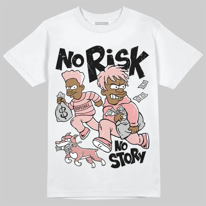 Dusty Rose 40s DopeSkill T-Shirt No Risk No Story Graphic sold by DopeSkill