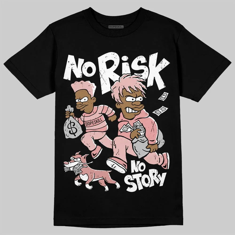 Dusty Rose 40s DopeSkill T-Shirt No Risk No Story Graphic sold by DopeSkill product image thumbnail 2