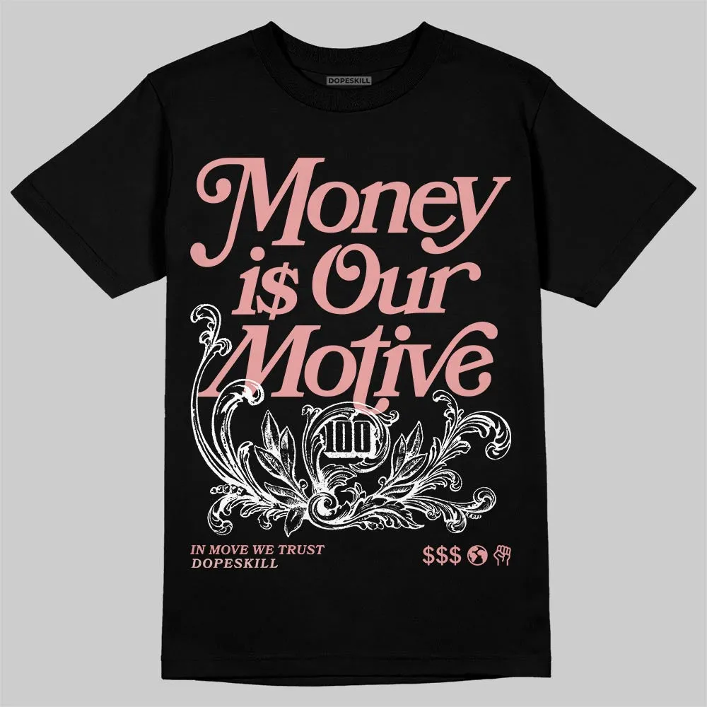 Dusty Rose 40s DopeSkill T-Shirt Money Is Our Motive Typo Graphic sold by DopeSkill product image thumbnail 2