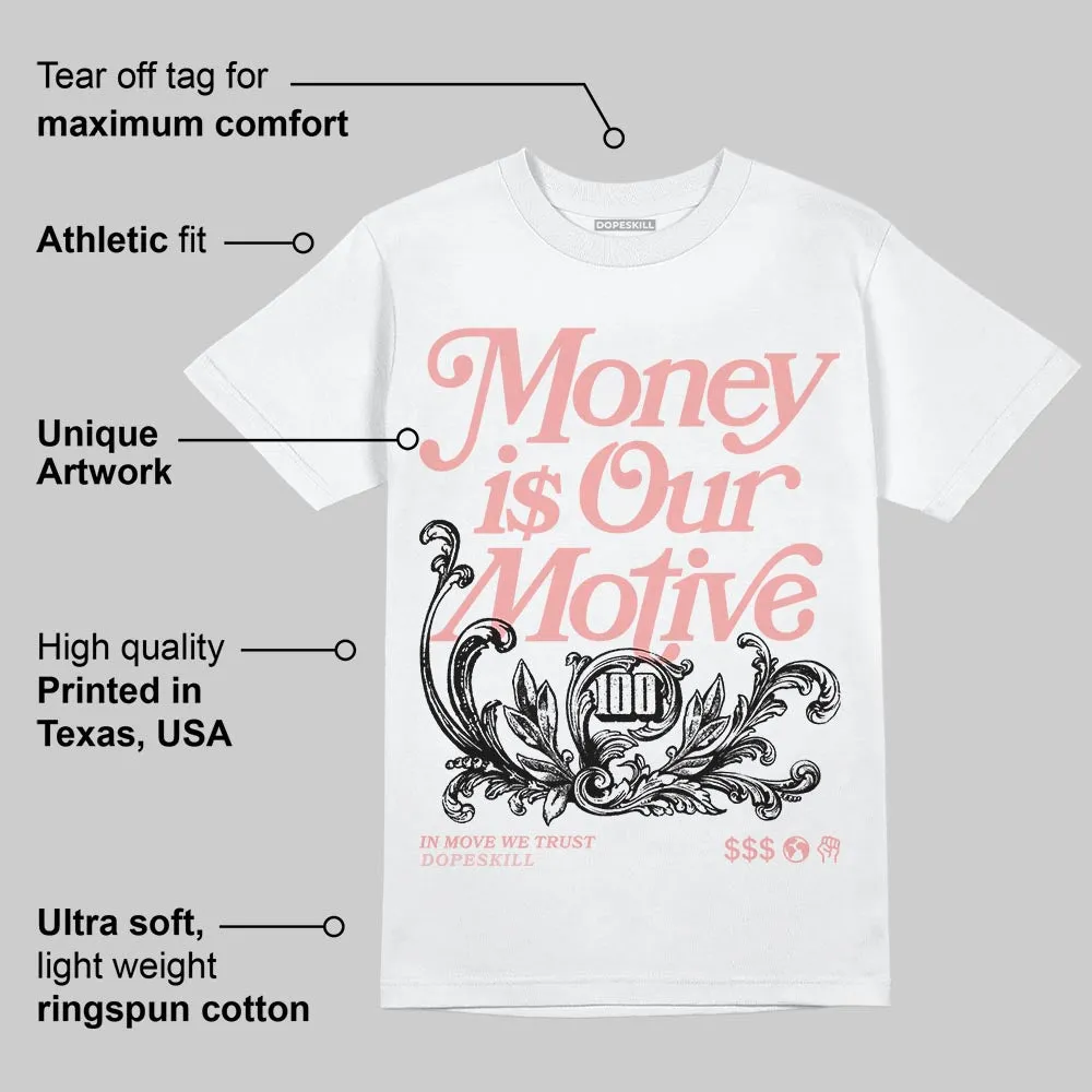 Dusty Rose 40s DopeSkill T-Shirt Money Is Our Motive Typo Graphic sold by DopeSkill product image thumbnail 3