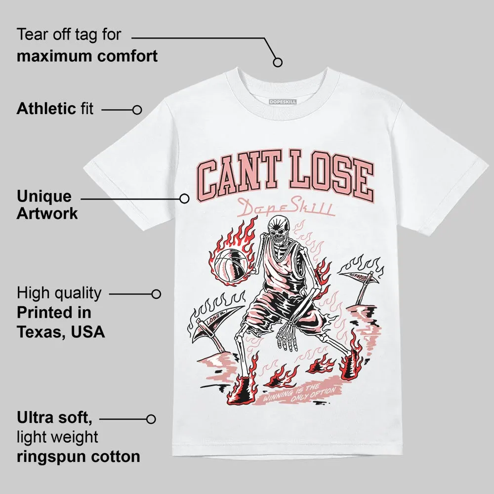 Dusty Rose 40s DopeSkill T-Shirt Cant Lose Graphic sold by DopeSkill product image thumbnail 3
