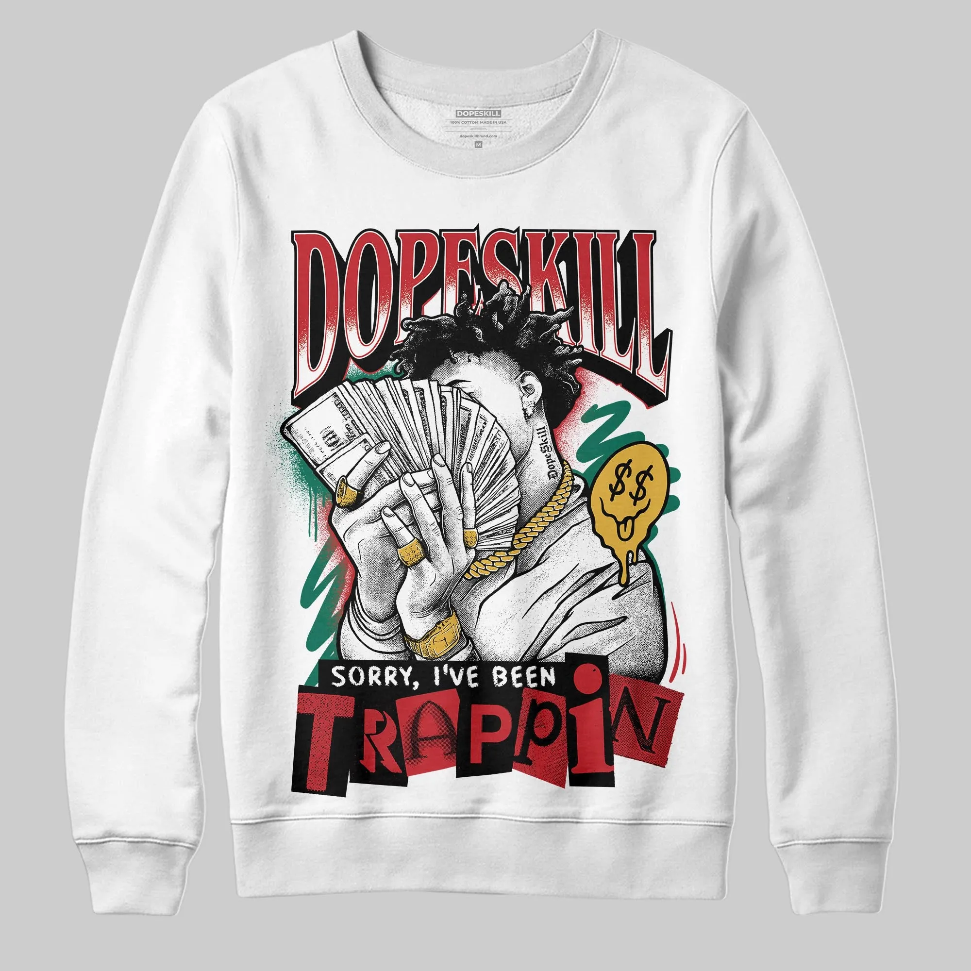 Mexico 'El Vuelo' 3s DopeSkill Sweatshirt Sorry I've Been Trappin Graphic sold by DopeSkill