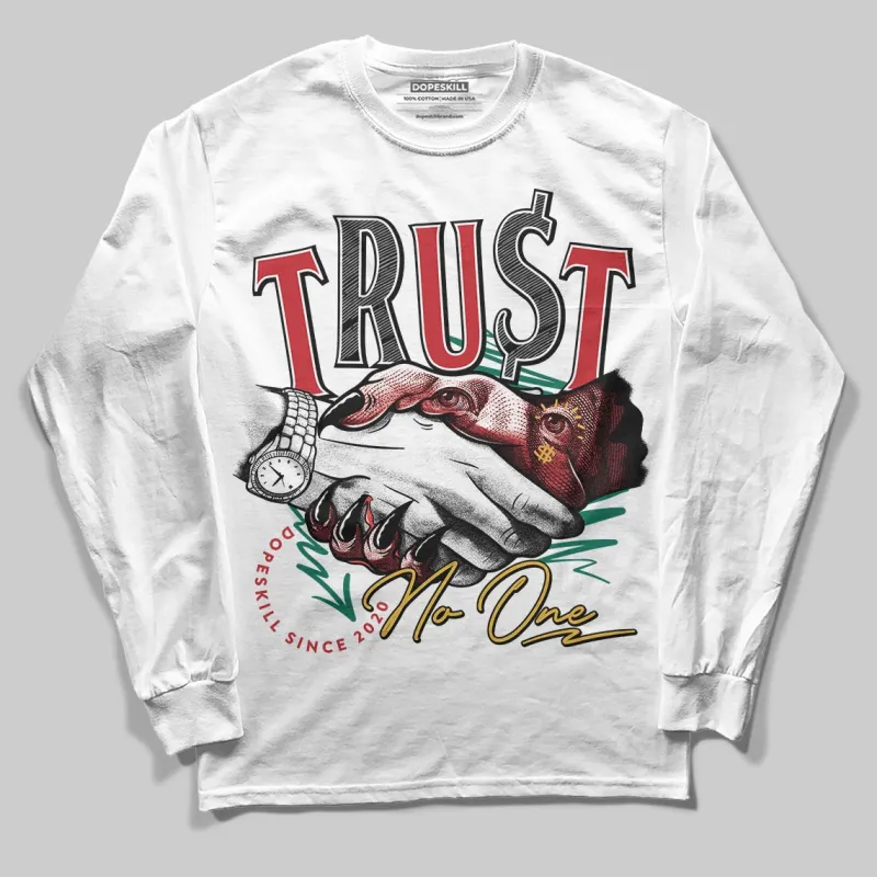 Mexico 'El Vuelo' 3s DopeSkill Long Sleeve T-Shirt Trust No One Graphic sold by DopeSkill