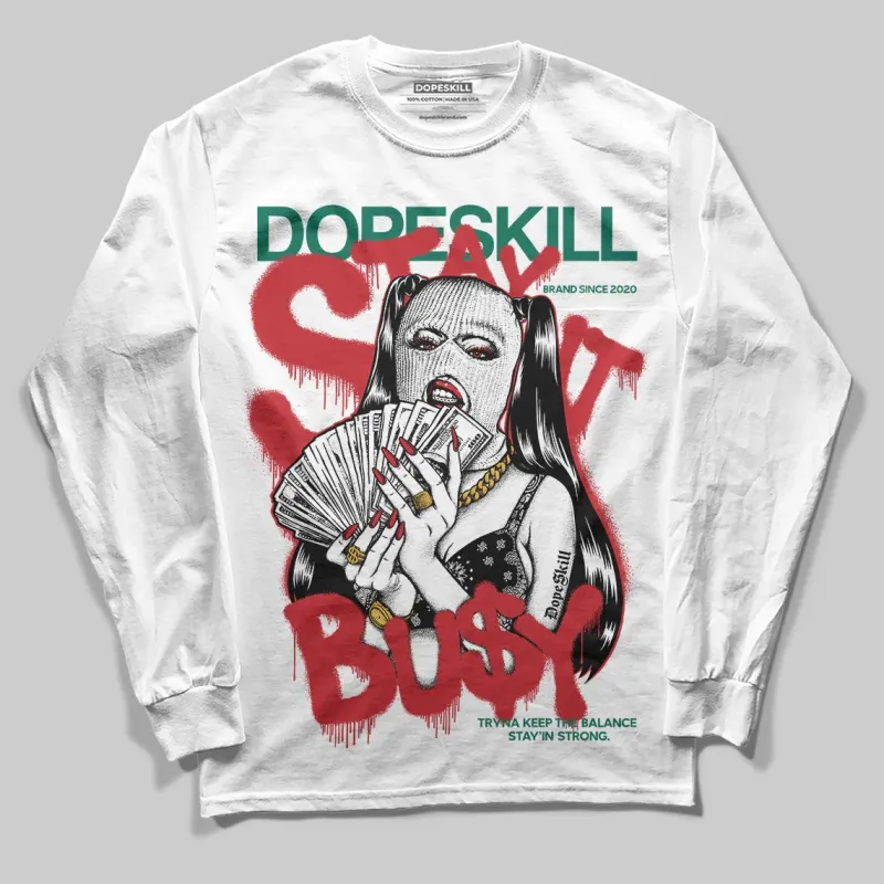 Mexico 'El Vuelo' 3s DopeSkill Long Sleeve T-Shirt Stay It Busy Graphic sold by DopeSkill