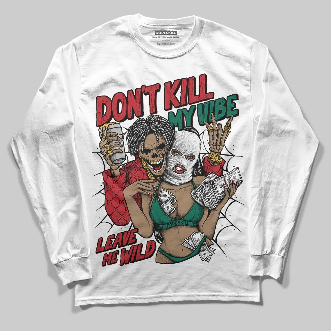 Mexico 'El Vuelo' 3s DopeSkill Long Sleeve T-Shirt Don't Kill My Vibe Graphic sold by DopeSkill