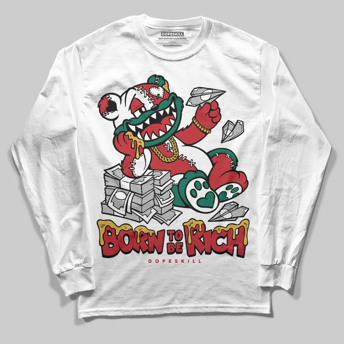 Mexico 'El Vuelo' 3s DopeSkill Long Sleeve T-Shirt Born To Be Rich Graphic sold by DopeSkill